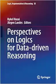 Perspectives on Logics for Data-driven Reasoning (Logic, Argumentation & Reasoning, 35) (EPUB)