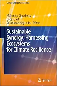 Sustainable Synergy: Harnessing Ecosystems for Climate Resilience (Climate Change Management) (Original PDF from Publisher)