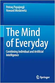 The Mind of Everyday: Combining Individual and Artificial Intelligence (EPUB)