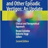 Vestibular Migraine and Other Episodic Vertigos: An Update: Clinical and Therapeutical Approach, 2nd Edition (Original PDF from Publisher)