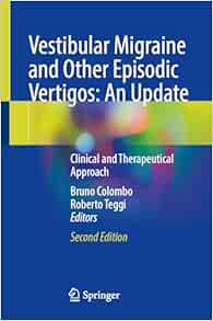 Vestibular Migraine and Other Episodic Vertigos: An Update: Clinical and Therapeutical Approach, 2nd Edition (EPUB)