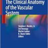 The Clinical Anatomy of the Vascular System (Original PDF from Publisher)