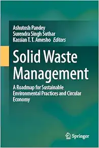 Solid Waste Management: A Roadmap for Sustainable Environmental Practices and Circular Economy (EPUB)