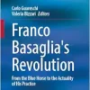 Franco Basaglia’s Revolution: From the Blue Horse to the Actuality of His Practice (History and Philosophy of Psychology) (Original PDF from Publisher)