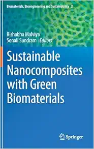 Sustainable Nanocomposites with Green Biomaterials (Biomaterials, Bioengineering and Sustainability, 2) (EPUB)