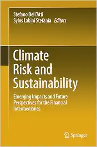 Climate Risk and Sustainability: Emerging Impacts and Future Perspectives for the Financial Intermediaries (EPUB)