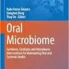 Oral Microbiome: Symbiosis, Dysbiosis and Microbiome Interventions for Maintaining Oral and Systemic Health (Advances in Experimental Medicine and Biology, 1472) (Original PDF from Publisher)