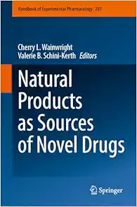 Natural Products as Sources of Novel Drugs (Handbook of Experimental Pharmacology, 287) (Original PDF from Publisher)