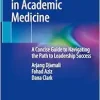 Emerging Leaders in Academic Medicine: A Concise Guide to Navigating the Path to Leadership Success (EPUB)
