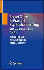 Pocket Guide to Practical Psychopharmacology: SSRIs and SNRIs in Clinical Practice (Original PDF from Publisher)