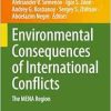 Environmental Consequences of International Conflicts: The MENA Region (The Handbook of Environmental Chemistry, 137) (EPUB)