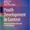 Youth Development in Context: Integrating Multiple Informants to Assess Behavior (Springer Series on Child and Family Studies) (Original PDF from Publisher)