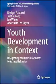 Youth Development in Context: Integrating Multiple Informants to Assess Behavior (Springer Series on Child and Family Studies) (EPUB)