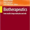 Biotherapeutics: From small to large molecules and cells (Topics in Medicinal Chemistry, 42) (EPUB)