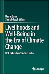 Livelihoods and Well-Being in the Era of Climate Change: Risk to Resilience Across India (EPUB)
