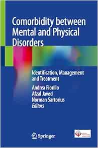 Comorbidity between Mental and Physical Disorders: Identification, Management and Treatment (Original PDF from Publisher)