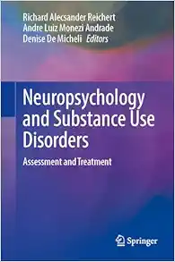 Neuropsychology and Substance Use Disorders: Assessment and Treatment (EPUB)