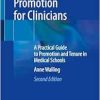 Academic Promotion for Clinicians: A Practical Guide to Promotion and Tenure in Medical Schools, 2nd Edition (EPUB)
