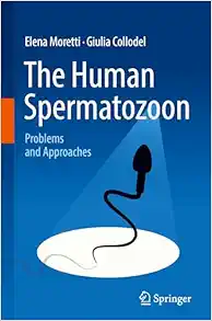The Human Spermatozoon: Problems and Approaches (EPUB)