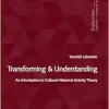 Transforming & Understanding: An Introduction to CulturalHistorical Activity Theory (Exploration) (EPUB)