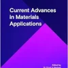 Current Advances in Materials Applications (Scientific Books Collection, Volume 17) (Original PDF from Publisher)