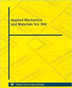 Applied Mechanics and Materials Vol. 906 (Original PDF from Publisher)