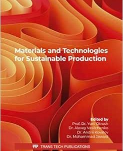 Materials and Technologies for Sustainable Production (Original PDF from Publisher)
