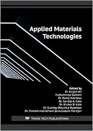 Applied Materials Technologies (Key Engineering Materials, Volume 928) (Original PDF from Publisher)