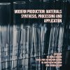 Modern Production: Materials Synthesis, Processing and Application (Original PDF from Publisher)