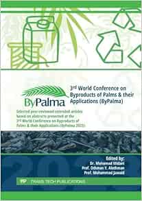3rd World Conference on Byproducts of Palms & their Applications (ByPalma) (Original PDF from Publisher)