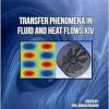 Transfer Phenomena in Fluid and Heat Flows XIV (Defect and Diffusion Forum, Volume 427) (Original PDF from Publisher)