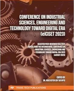 Conference on Industrial Sciences, Engineering and Technology toward Digital Era (eICISET 2023) (Original PDF from Publisher)