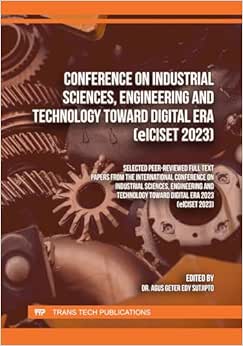 Conference on Industrial Sciences, Engineering and Technology toward Digital Era (eICISET 2023) (Original PDF from Publisher)