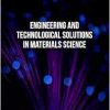 Engineering and Technological Solutions in Materials Science (Original PDF from Publisher)