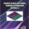 Advances in Mass and Thermal Transport in Engineering Materials V (Original PDF from Publisher)