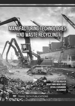 Manufacturing Technologies and Waste Recycling (Original PDF from Publisher)
