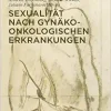 Sexualität nach gynäko-onkologischen Erkrankungen (German Edition) (Original PDF from Publisher)
