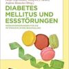 Diabetes Mellitus und Essstörungen: Herausforderungen für die interdisziplinäre Behandlung (German Edition) (Original PDF from Publisher)
