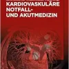 Kardiovaskuläre Notfall- und Akutmedizin (German Edition) (Original PDF from Publisher)