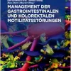 Management der gastrointestinalen und kolorektalen Motilitätsstörungen (German Edition) (EPUB)