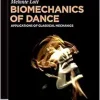 Biomechanics of Dance: Applications of Classical Mechanics (De Gruyter STEM) (Original PDF from Publisher)