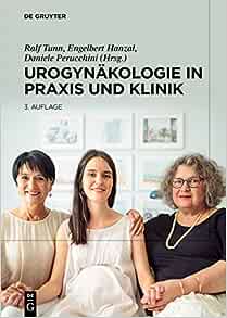 Urogynäkologie in Praxis und Klinik (German Edition), 3rd Edition (Original PDF from Publisher)