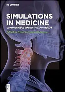 Simulations in Medicine: Computer-aided diagnostics and therapy (Original PDF from Publisher)