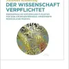Der Wissenschaft verpflichtet: Biographische Notizen und Plädoyer für eine am Patientenwohl orientierte menschliche Medizin (German Edition) (EPUB)