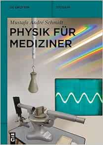 Physik für Mediziner (De Gruyter Studium) (German Edition) (Original PDF from Publisher)