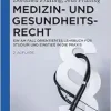 Medizin- und Gesundheitsrecht: Ein am Fall orientiertes Lehrbuch für Studium und Einstieg in die Praxis, 2nd Edition (De Gruyter Studium) (Original PDF from Publisher)