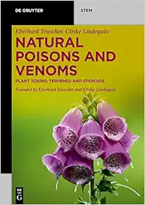 Natural Poisons and Venoms: Plant Toxins: Terpenes and Steroids (De Gruyter STEM) (Original PDF from Publisher)
