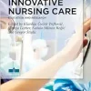 Innovative Nursing Care: Education and Research (Original PDF from Publisher)