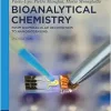 Bioanalytical Chemistry: From Biomolecular Recognition to Nanobiosensing (De Gruyter Textbook), 2nd Edition (Original PDF from Publisher)