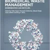 Biomedical Waste Management: Bioremediation and Recycling (EPUB)